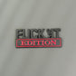 🚗🔥FUCK IT Edition Emblem | Car Decal Accessory